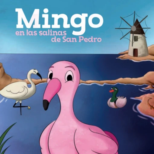 Cuento Mingo en las salinas de San Pedro